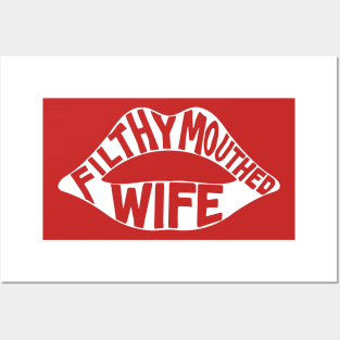 Filthy Mouthed Wife Posters and Art